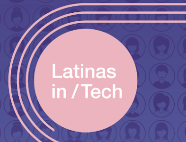 Latinas In Tech