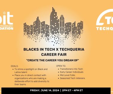 Blacks in Tech x Techqueria Career Fair - June 2024